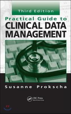 Practical Guide to Clinical Data Management