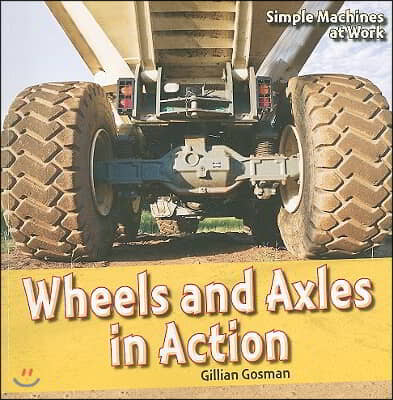 Wheels and Axles in Action