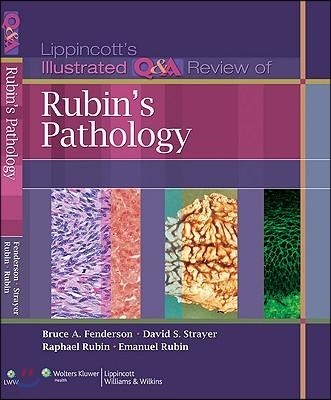 Lippincott Illustrated Q&A Review of Rubin's Pathology