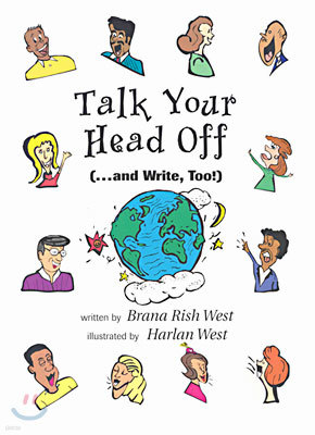 Talk Your Head Off... and Write, Too!