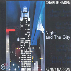 Charlie Haden / Kenny Barron - Night And The City