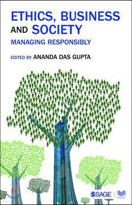 Ethics, Business and Society: Managing Responsibly