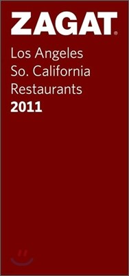 Zagat 2011 Los Angeles/So. California Restaurants