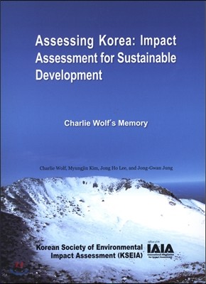 Assessing Korea: Impact Assessment for Sustainble Developmen 