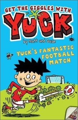 Yuck : Yuck's Fantastic Football Match