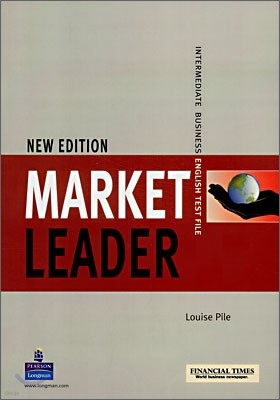 Market Leader Intermediate Business English (New Edition) : Test File