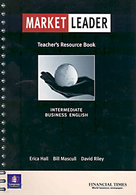 Market Leader Intermediate Business English : Teacher's Resource Book