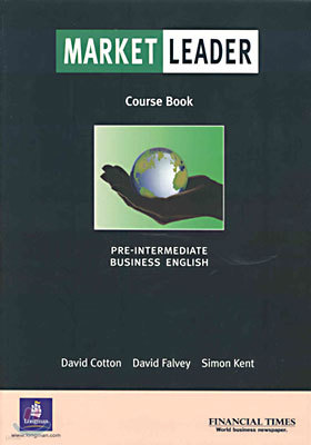 Market Leader Pre-Intermediate Business English : Student Book