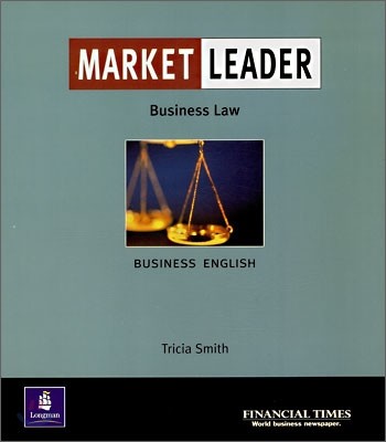 Market Leader Intermediate Business English : Business Law