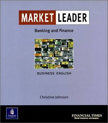 Market Leader Business English : Banking and Finance