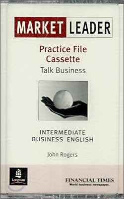 Market Leader Intermediate Business English : Practice File Cassette - Talk Business
