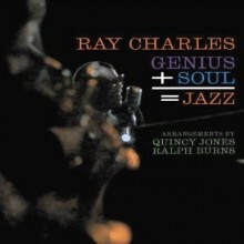 Ray Charles - Genius + Soul = Jazz (50th Anniversary Edition)