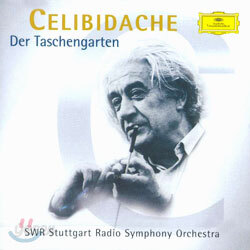Celibidache : Pocket Garden : SWR Stuttgart Radio Symphony Orchestra