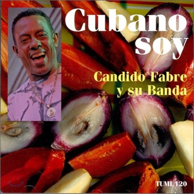 Candido Fabre Y Su Banda - Cubano Soy