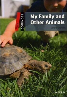 Dominoes, New Edition: Level 3: 1,000-Word Vocabularymy Family and Other Animals