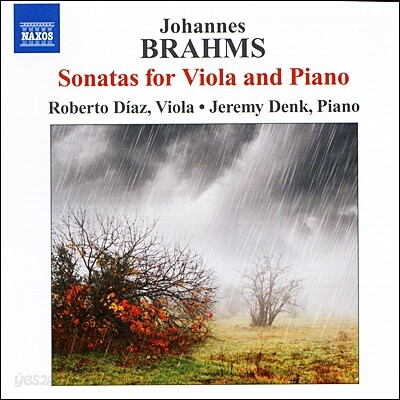 Roberto Diaz 브람스: 비올라와 피아노를 위한 소나타 (Johannes Brahms: Sonatas for Viola and Piano)