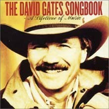 David Gates - The David Gates Songbook: A Lifetime of Music