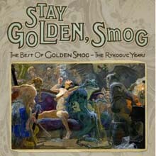 Golden Smog - Stay Golden, Smog: The Best Of Golden Smog: The Rykodisc Years