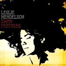 Leslie Mendelson - Swan Feathers