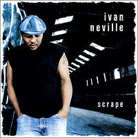 Ivan Neville / Scrape (미개봉)