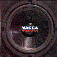 Nagga / Naggative (미개봉)