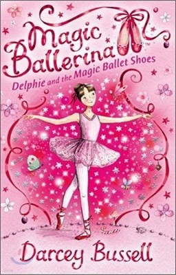 Magic Ballerina #01 : Delphin And The Magic Ballet Shoes (Book & CD)