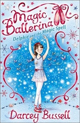 Magic Ballerina #02 : Dephie And The Magic Spell (Book & CD)