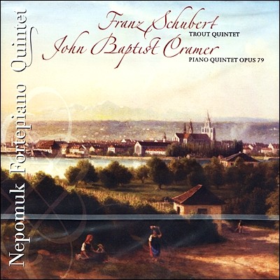 Nepomuk Fortepiano Quintet Ʈ / ũ: ǾƳ 5 `۾` (Johann Baptist Cramer / Schubert: Piano Quintet)