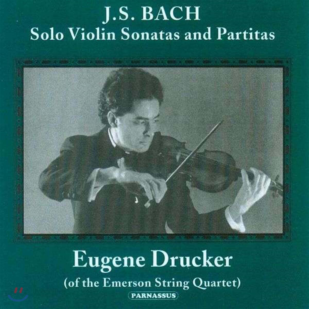 Eugene Drucker 바흐: 무반주 바이올린 파르티타 (J.S.Bach: Sonatas &amp; Partitas for Unaccompanied Violin BWV 1001-1006) 