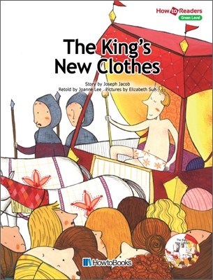 Howto Readers 12 (Green Level) : The King's New Clothes (Book & CD)