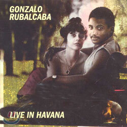 Gonzalo Rubalcaba - Live In Havana