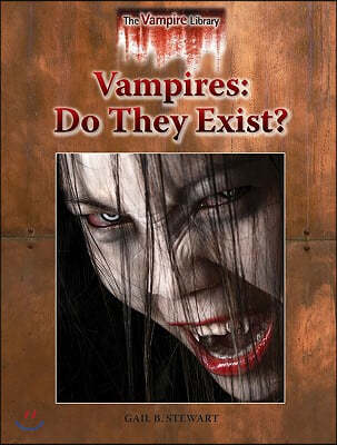Vampires: Do They Exist?
