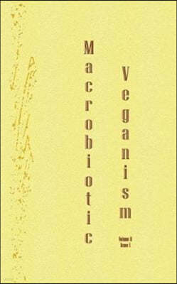 Macrobiotic Veganism (Vol 2, ISS 1)