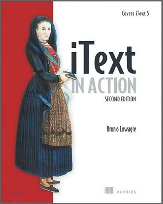 Itext in Action: Covers Itext 5