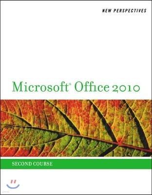 Cengage Learning New Perspectives on Microsoft Office 2010