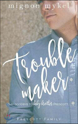 Troublemaker: A Playmaker Duet Prequel
