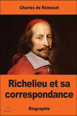 Richelieu et sa correspondance