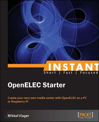 Instant OpenELEC Starter