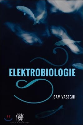 Elektrobiologie