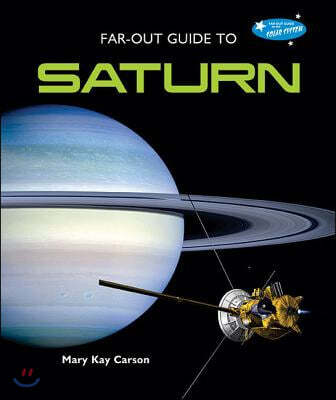 Far-Out Guide to Saturn