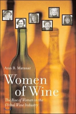 Women of Wine: The Rise of Women in the Global Wine Industry
