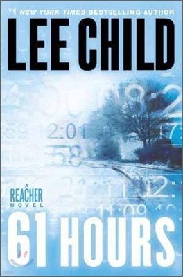 Jack Reacher Novels #14 : 61 Hours