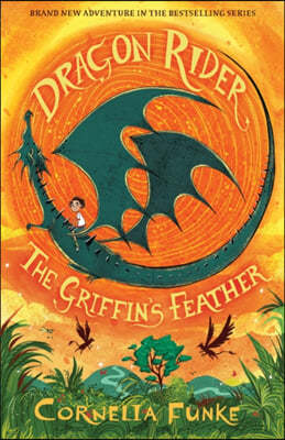 The Dragon Rider: The Griffin's Feather