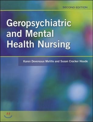 Geropsychiatric and Mental Health Nursing 2e