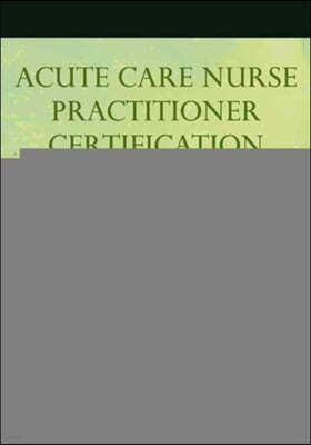 Acute Care Nurse Practitioner Certification