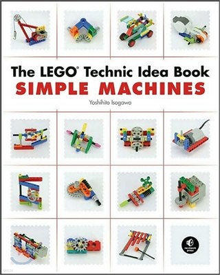 The Lego Technic Idea Book: Simple Machines