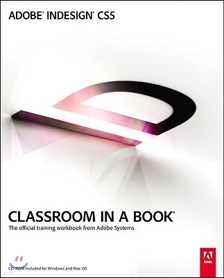 Adobe Indesign Cs5 Classroom in a Book [With CDROM]