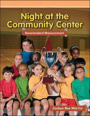 Night at the Community Center