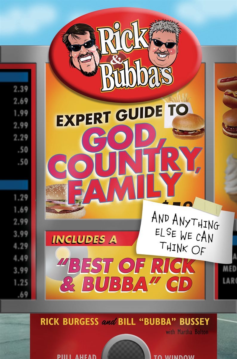 Rick and Bubba&#39;s Expert Guide to God, Country, Family, and Anything Else We Can Think Of