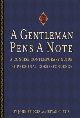 A Gentleman Pens a Note